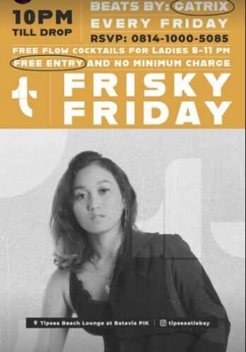 TIPSEA BEACH LOUNGE JAKARTA - FRISKY FRIDAY