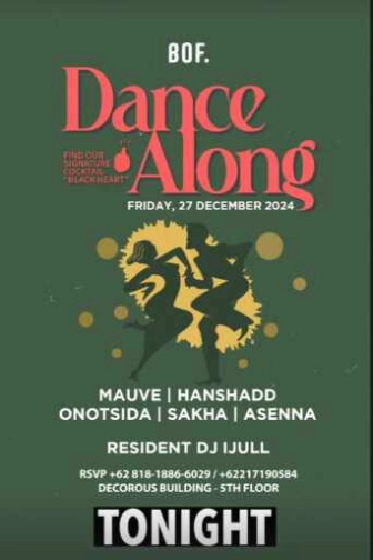 BOF KEMANG JAKARTA - DANCE ALONG