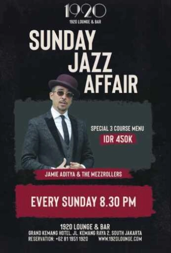 1920 LOUNGE KEMANG JAKARTA - SUNDAY JAZZ AFFAIR