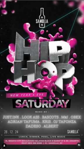 SAMOLA CAFE SUNTER JAKARTA - HIP HOP SATURDAY