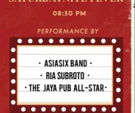 JAYA PUB MENTENG JAKARTA  SATURDAY