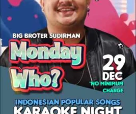 BIG BROTHER  SCBD JAKARTA  MONDAY WHO