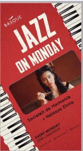 BASQUE JAKARTA - JAZZ ON MONDAY