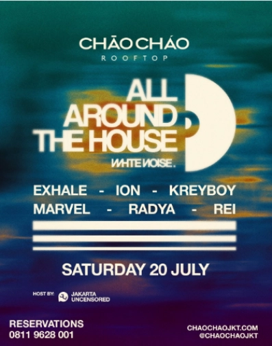 CHAO CHAO JAKARTA - ALL AROUND THE HOUSE