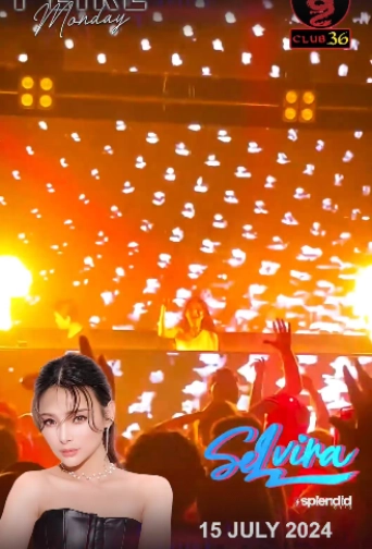 CLUB 36 JAKARTA -  𝕀 𝕃𝕀𝕂𝔼 𝕄𝕆ℕ𝔻𝔸𝕐 with 𝙎𝙀𝙇𝙑𝙄𝙍𝘼