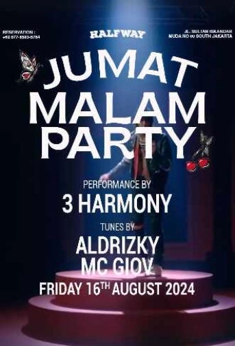 HALF WAY JAKARTA - JUMAT MALAM PARTY