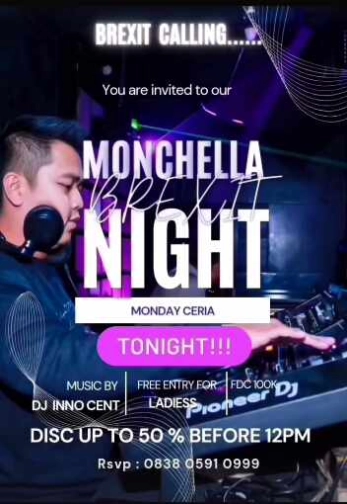 BREXIT JAKARTA - MONCHELLA BREXIT NIGHT