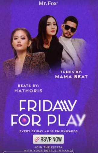 MR FOX JAKARTA - FRIDAY FOR PLAY