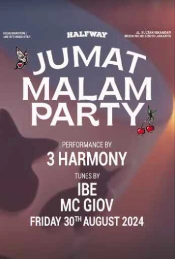 HALF WAY JAKARTA - JUMAT MALAM PARTY