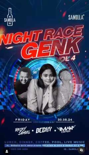 SAMOLLA CAFE & POOL JAKARTA - NIGHT RACE GENGS vol.4