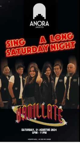 ANORA JAKARTA - SING A LONG SATURDAY NIGHT