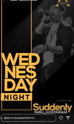 ATTICA JAKARTA - WEDNESDAY NIGHT