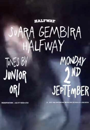 HALF WAY JAKARTA - SUARA GEMBIRA HALFWAY!