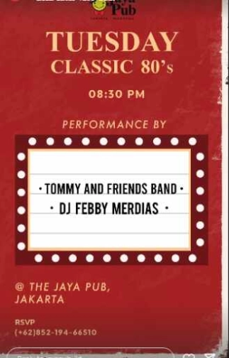 JAYA PUB JAKARTA - TUESDAY CLASSIC 80