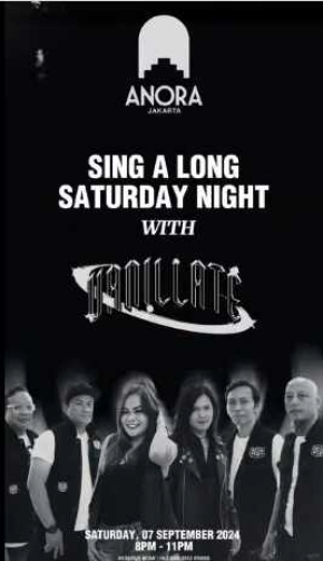 ANORA JAKARTA - SING A LONG SATURDAY NIGHT