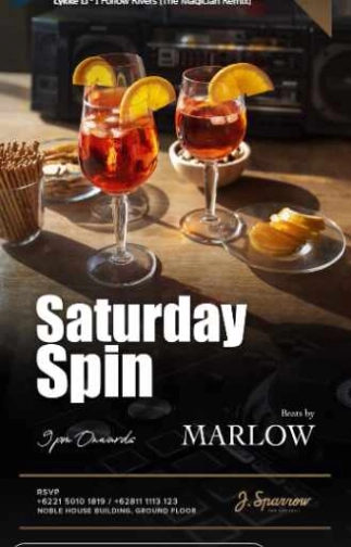 J.SPARROW JAKARTA - SATURDAY SPIN