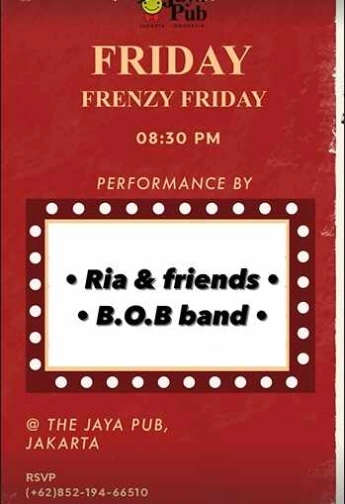 JAYA PUB MENTENG JAKARTA - FRENZY FRIDAY