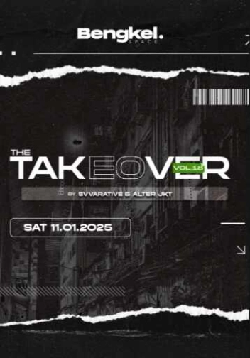 BENGKEL SCBD JAKARTA - THE TAKEOVER VOL.18