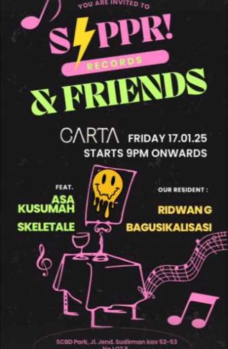 CARTA SCBD JAKARTA - SIPPR! RECORDS & FRIEND