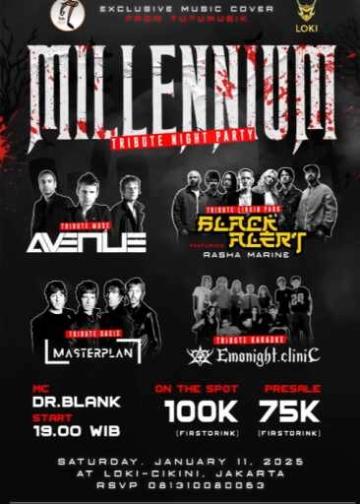 LOKI CIKINI JAKARTA - MILLENIUM TRIBUTE NIGHT PARTY