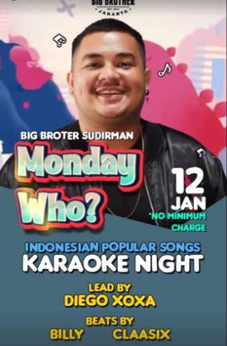 BIG BROTHER SCBD JAKARTA - MONDAY WHO?