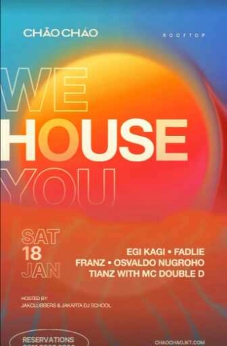 CHAO CHAO SCBD JAKARTA - WE HOUSE YOU