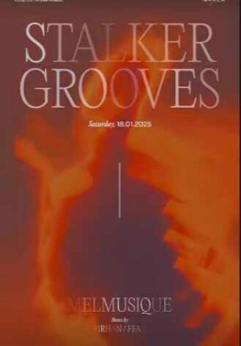 STALK SCBD JAKARTA - STALKER GROOVES