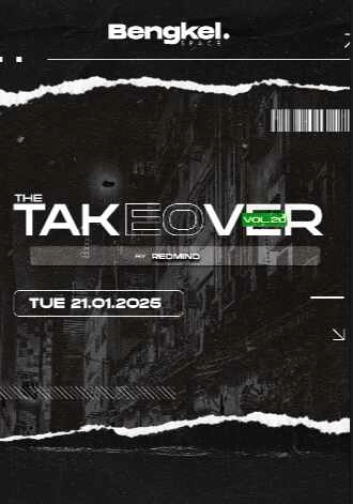 BENGKEL SCBD JAKARTA - THE TAKEOVER VOL.20