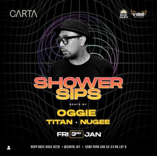 CARTA SCBD JAKARTA - SHOWER SIPS