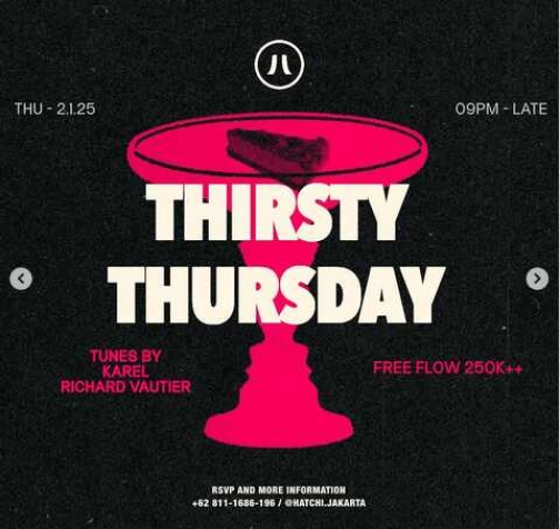 HATCHI JAKARTA - THIRSTY THURSDAY