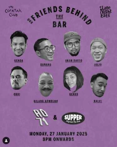 THE COCKTAIL CLUB SENOPATI JAKARTA - OUR FRIENDS BEHIND THE BAR x LATE NIGHT EATS