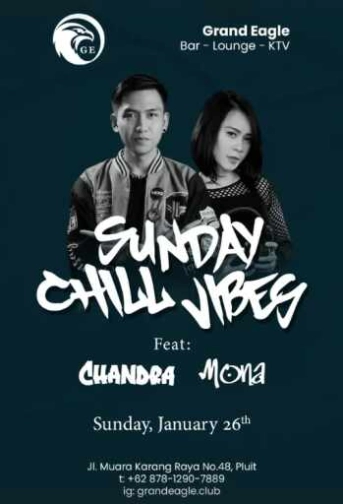 GRAND EAGLE CLUB JAKARTA - SUNDAY CHILL VIBES