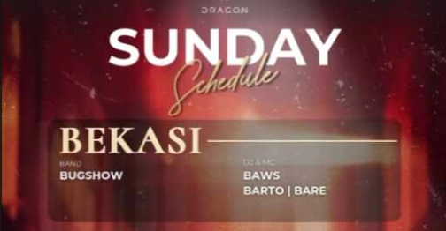 GOLD DRAGON BEKASI - SUNDAY