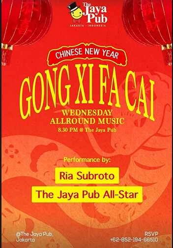 JAYA PUB MENTENG JAKARTA - CHINESE NEW YEAR