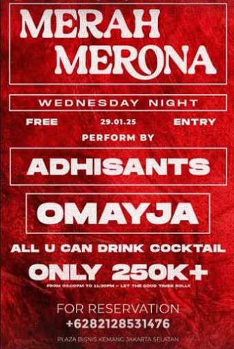 MERAH MERONA KEMANG JAKARTA - WEDNESDAY NIGHT