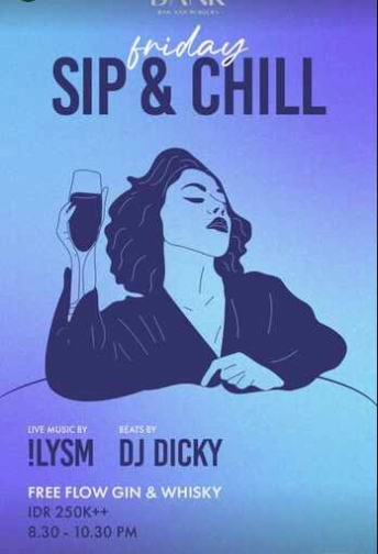 THE BANK KUNINGAN JAKARTA - FRIDAY SIP & CHILL