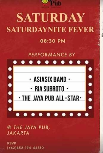 JAYA PUB MENTENG JAKARTA - SATURDAYNITE FEVER