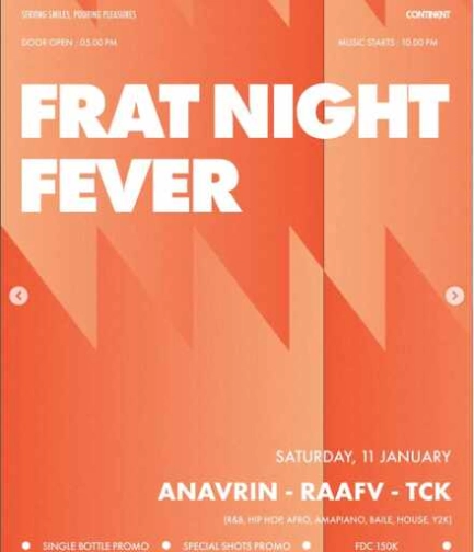 CONTINENT JAKARTA - FRAT NIGHT FEVER