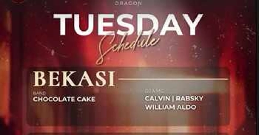 GOLD DRAGON BEKASI - TUESDAY