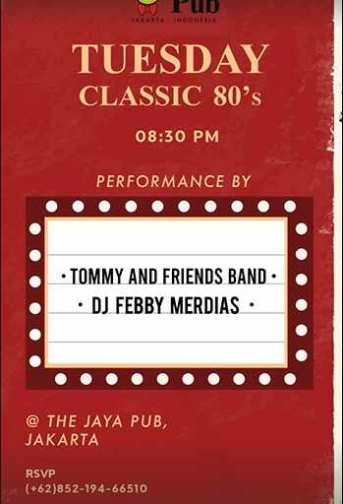 JAYA PUB MENTENG JAKARTA - TUESDAY CLASSIC 80