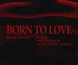 FYNE JAKARTA  BORN TO LOVE