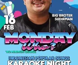 BIG BROTHER SCBD JAKARTA  MONDAY WHO