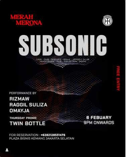 MERAH MERONA KEMANG JAKARTA - SUBSONIC