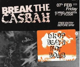 MINQ SENOPATI  JAKARTA  BREAK THE CASBAH